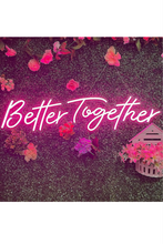 Load image into Gallery viewer, Better Together Neon Sign Led Modeling Light Luminous Letters Signboard Acrylic Panel Neon Decorative Light, 60x27cm+45x22cm,Pink Decoration(Color:Pink